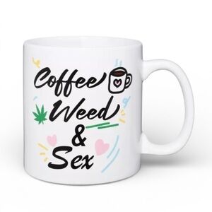 Coffee Weed and Sex Funny Ceramic Mug - NWT
